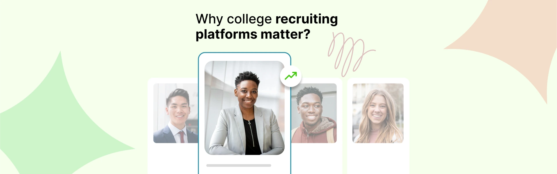 Why College Recruiting Platforms Will Shape The Future Of Hiring